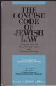 The Concise Code of Jewish Law Volume Two - A Guide to Prayer and Religious Observance on the Sabbath 
